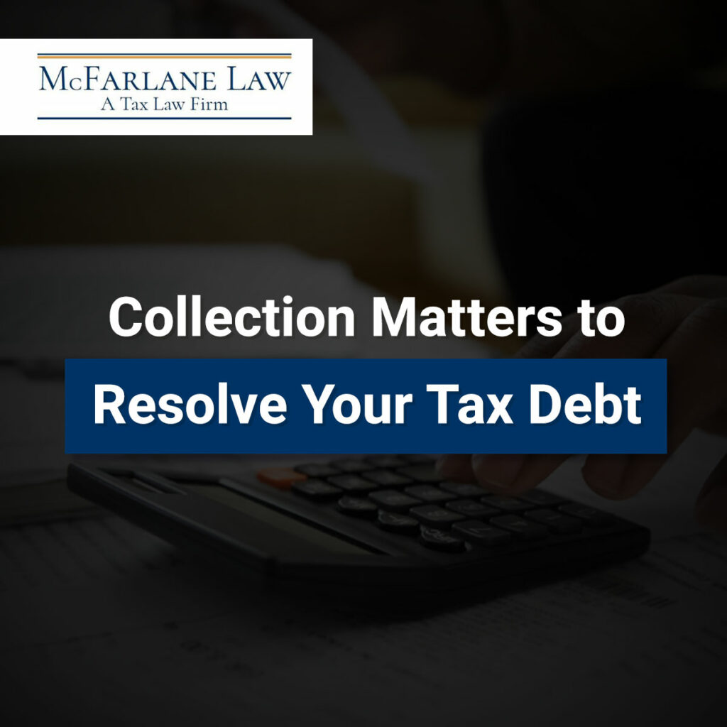 Featured Image For Collection Matters To Resolve Your Tax Debt Landing Page